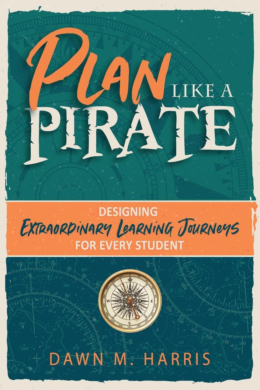 Cover: 9781951600990 | Plan Like a PIRATE | Dawn Harris | Taschenbuch | Paperback | Englisch