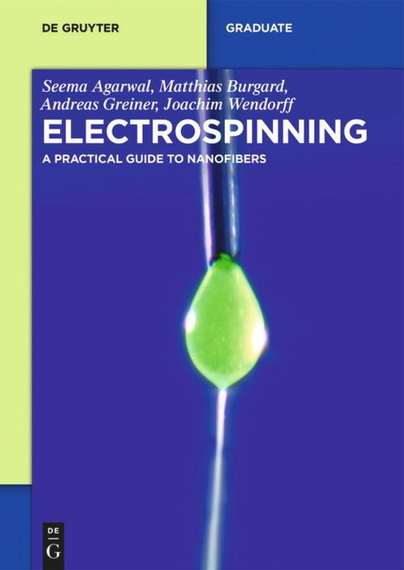 Cover: 9783110331806 | Electrospinning | A Practical Guide to Nanofibers | Agarwal (u. a.)