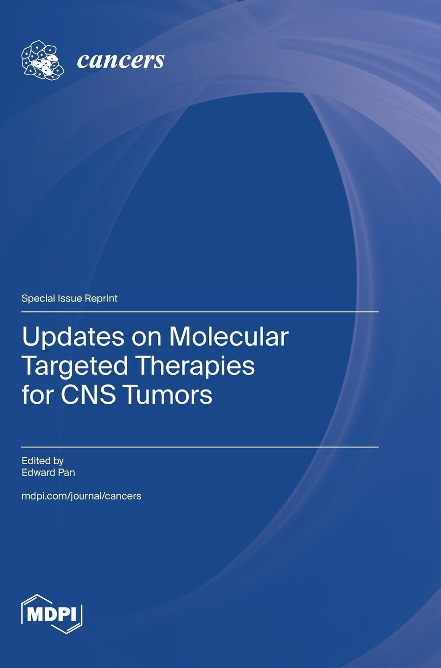 Cover: 9783036585284 | Updates on Molecular Targeted Therapies for CNS Tumors | Buch | 2023