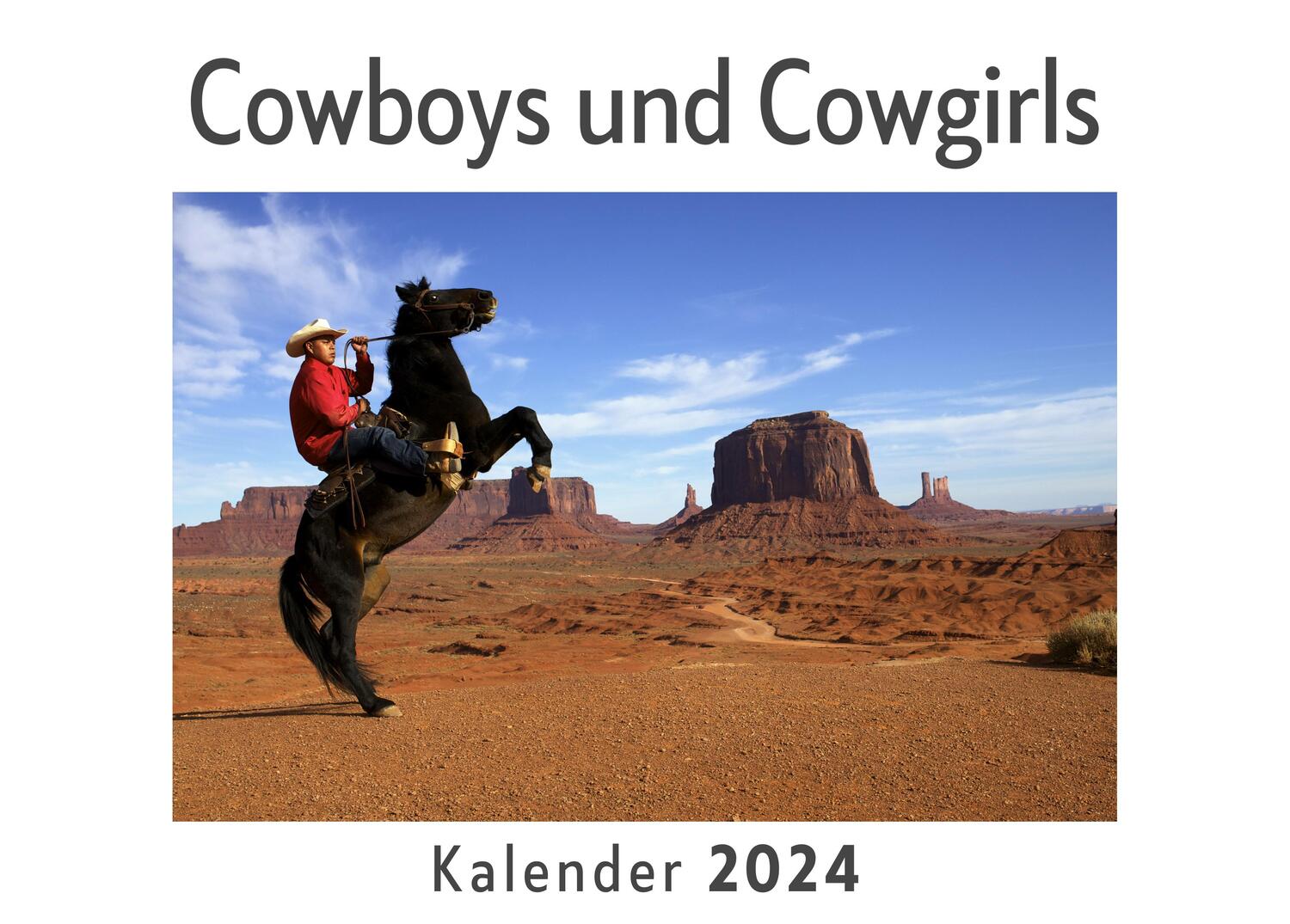 Cover: 9783750546165 | Cowboys und Cowgirls (Wandkalender 2024, Kalender DIN A4 quer,...