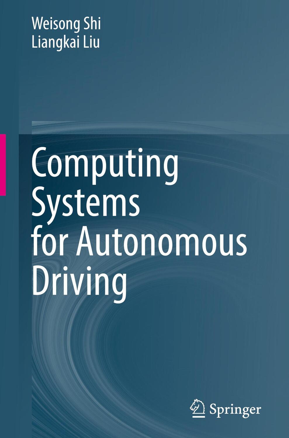 Cover: 9783030815639 | Computing Systems for Autonomous Driving | Liangkai Liu (u. a.) | Buch