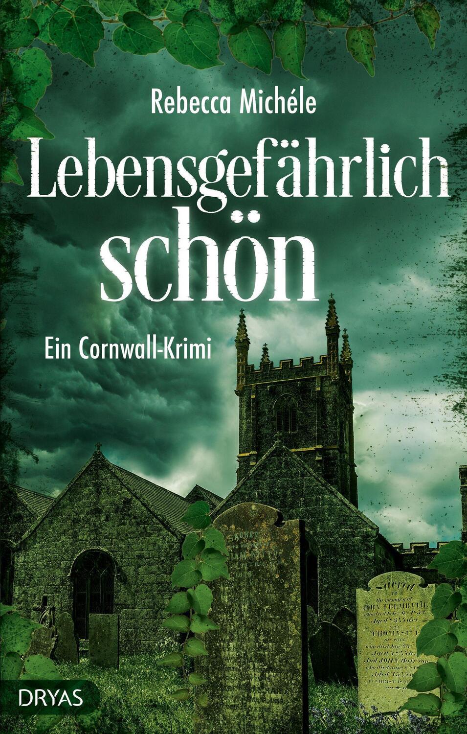 Cover: 9783948483975 | Lebensgefährlich schön | Ein Cornwall-Krimi | Rebecca Michéle | Buch