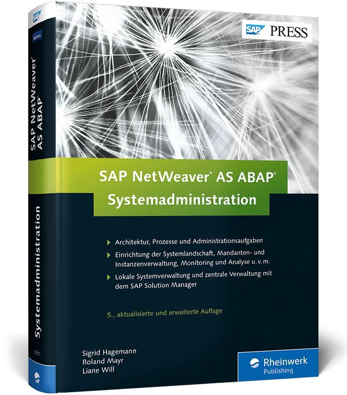 Cover: 9783836237079 | SAP NetWeaver AS ABAP - Systemadministration | Sigrid Hagemann (u. a.)