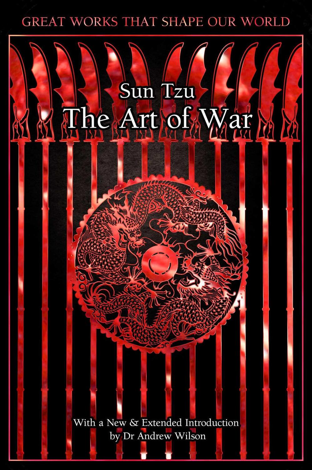 Cover: 9781839641510 | The Art of War | Sun Tzu | Buch | Great Works that Shape our World