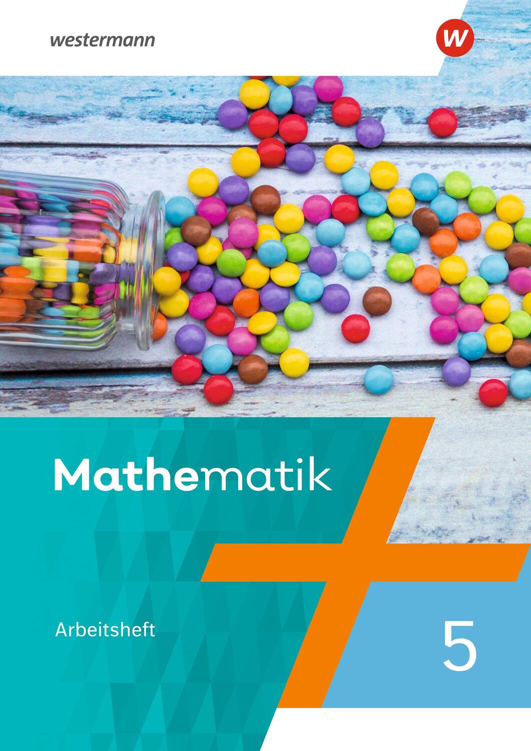 Cover: 9783141563047 | Mathematik 5. Arbeitsheft mit Lösungen. Berlin, Brandenburg,...
