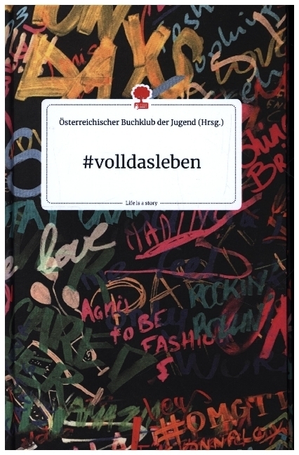 Cover: 9783990872581 | #volldasleben. Life is a Story - story.one | Jugend | Buch | 72 S.