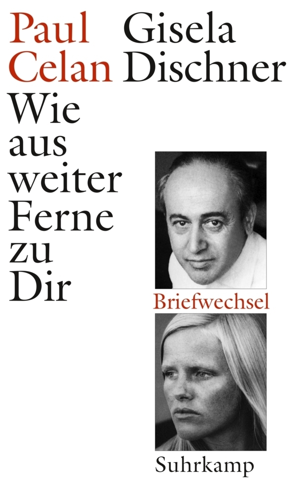 Cover: 9783518423387 | "Wie aus weiter Ferne zu Dir" | Briefwechsel | Paul Celan (u. a.)