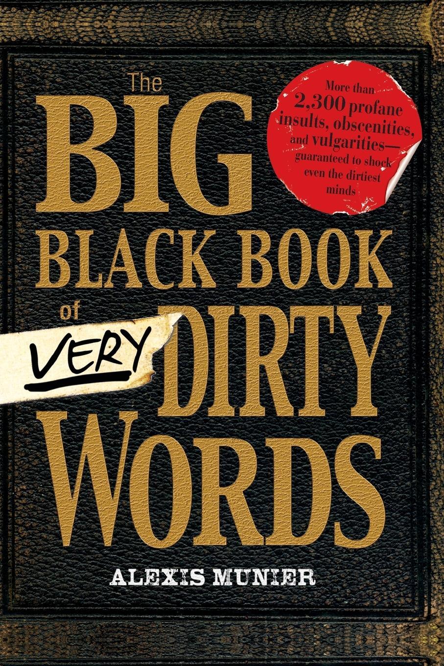 Cover: 9781440506253 | The Big Black Book of Very Dirty Words | Alexis Munier | Taschenbuch