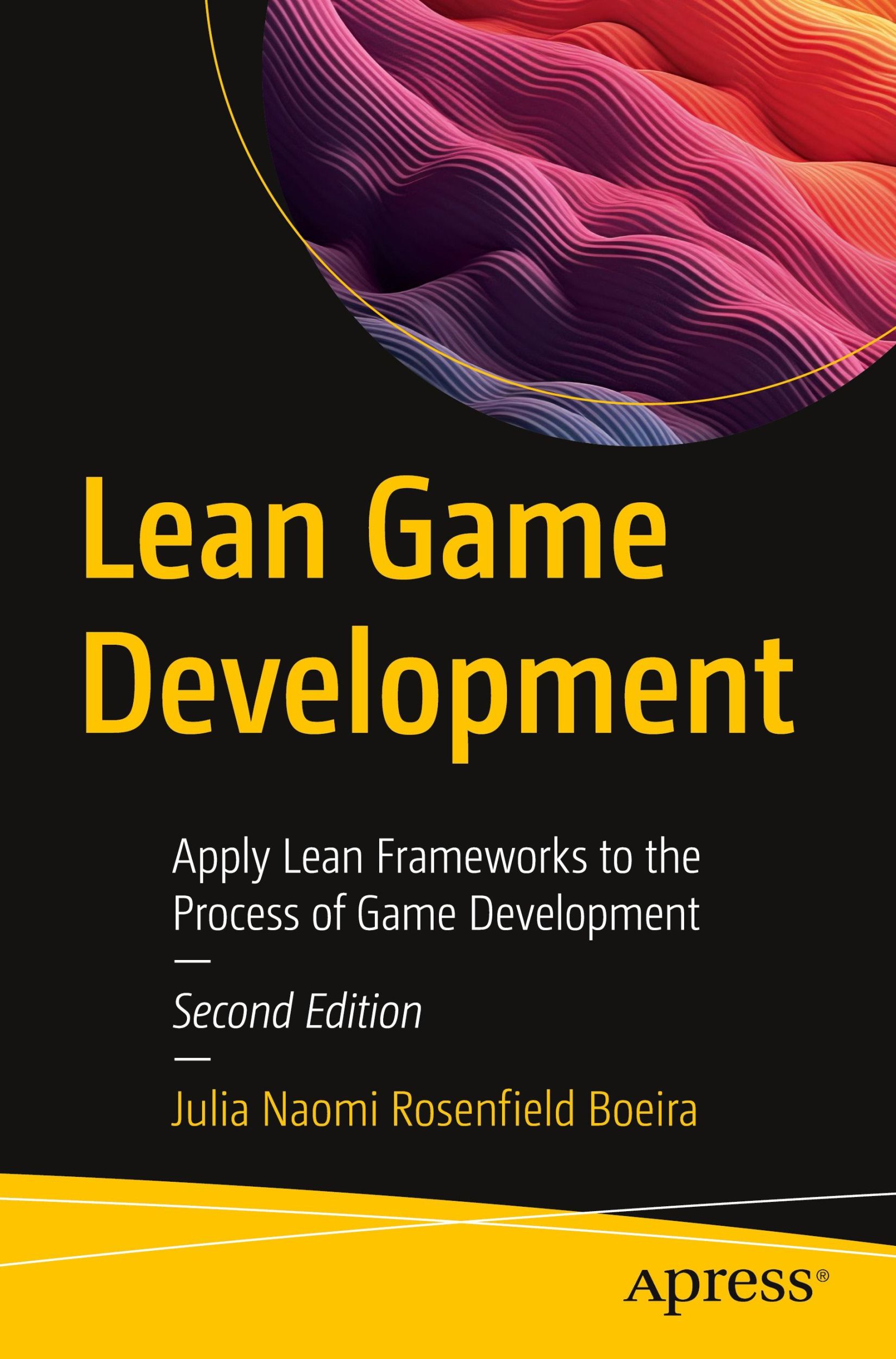 Cover: 9781484298428 | Lean Game Development | Julia Naomi Rosenfield Boeira | Taschenbuch