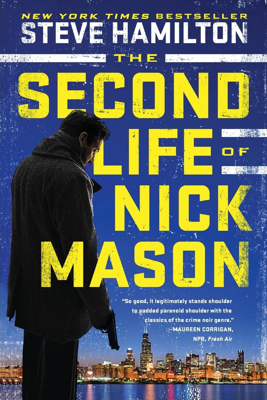 Cover: 9780399574344 | The Second Life of Nick Mason | Steve Hamilton | Taschenbuch | 303 S.