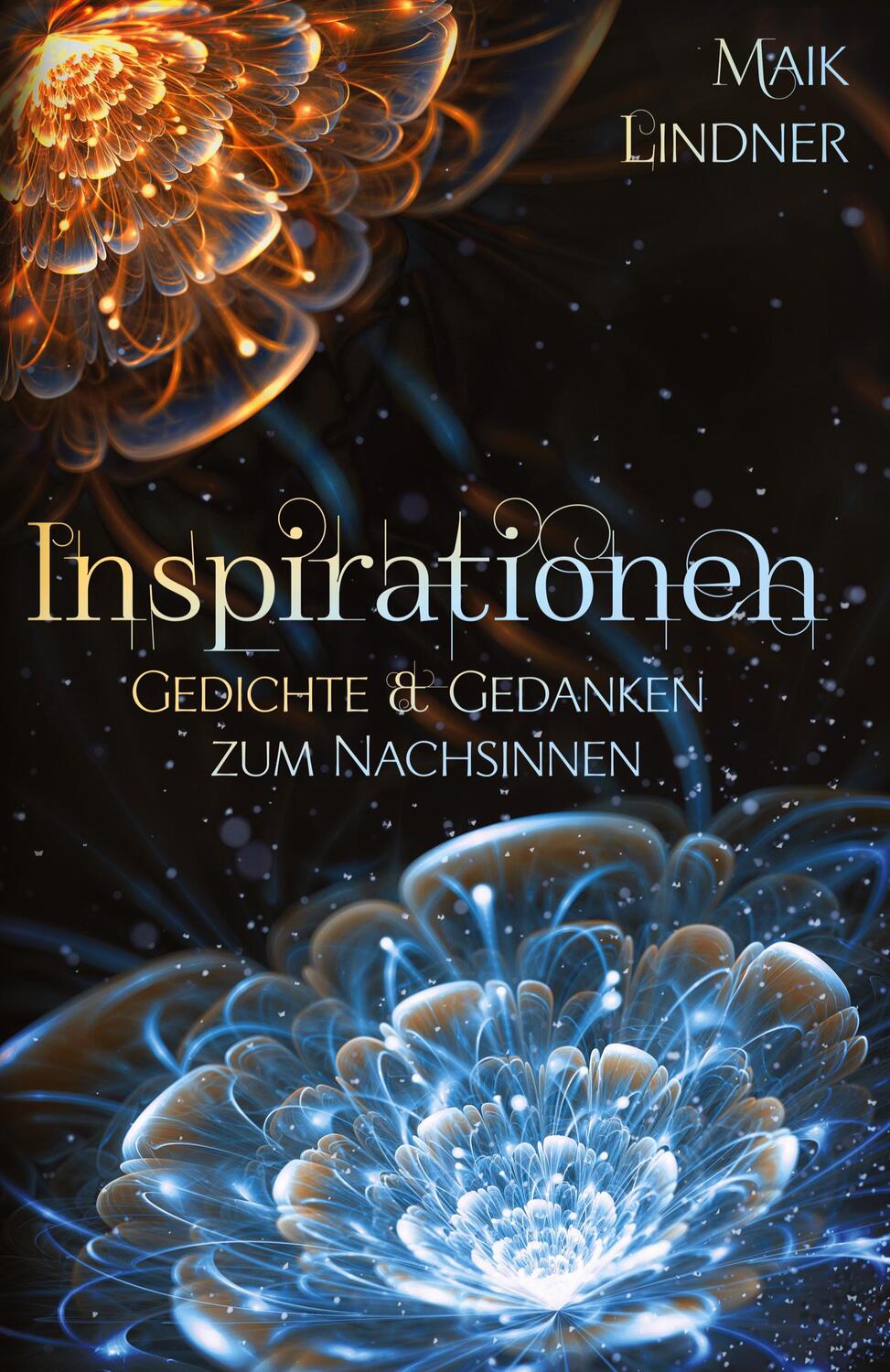 Cover: 9783347824348 | Inspirationen; Gedichte &amp; Gedanken zum Nachsinnen | Maik Lindner