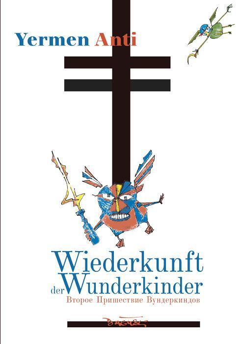 Cover: 9783935597579 | Wiederkunft der Wunderkinder | Yermen Anti | Buch | 180 S. | Deutsch