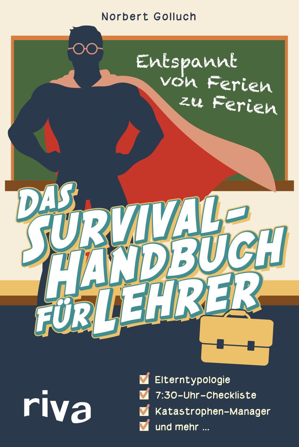 Cover: 9783742303257 | Das Survival-Handbuch für Lehrer | Entspannt von Ferien zu Ferien