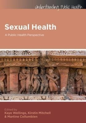 Cover: 9780335244812 | Sexual Health: A Public Health Perspective | Kaye Wellings (u. a.)