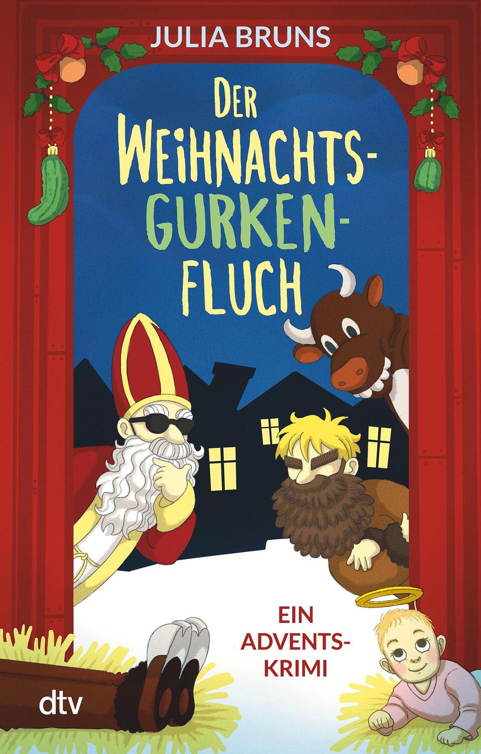 Cover: 9783423219723 | Der Weihnachtsgurkenfluch | Ein Advents-Krimi | Julia Bruns | Buch