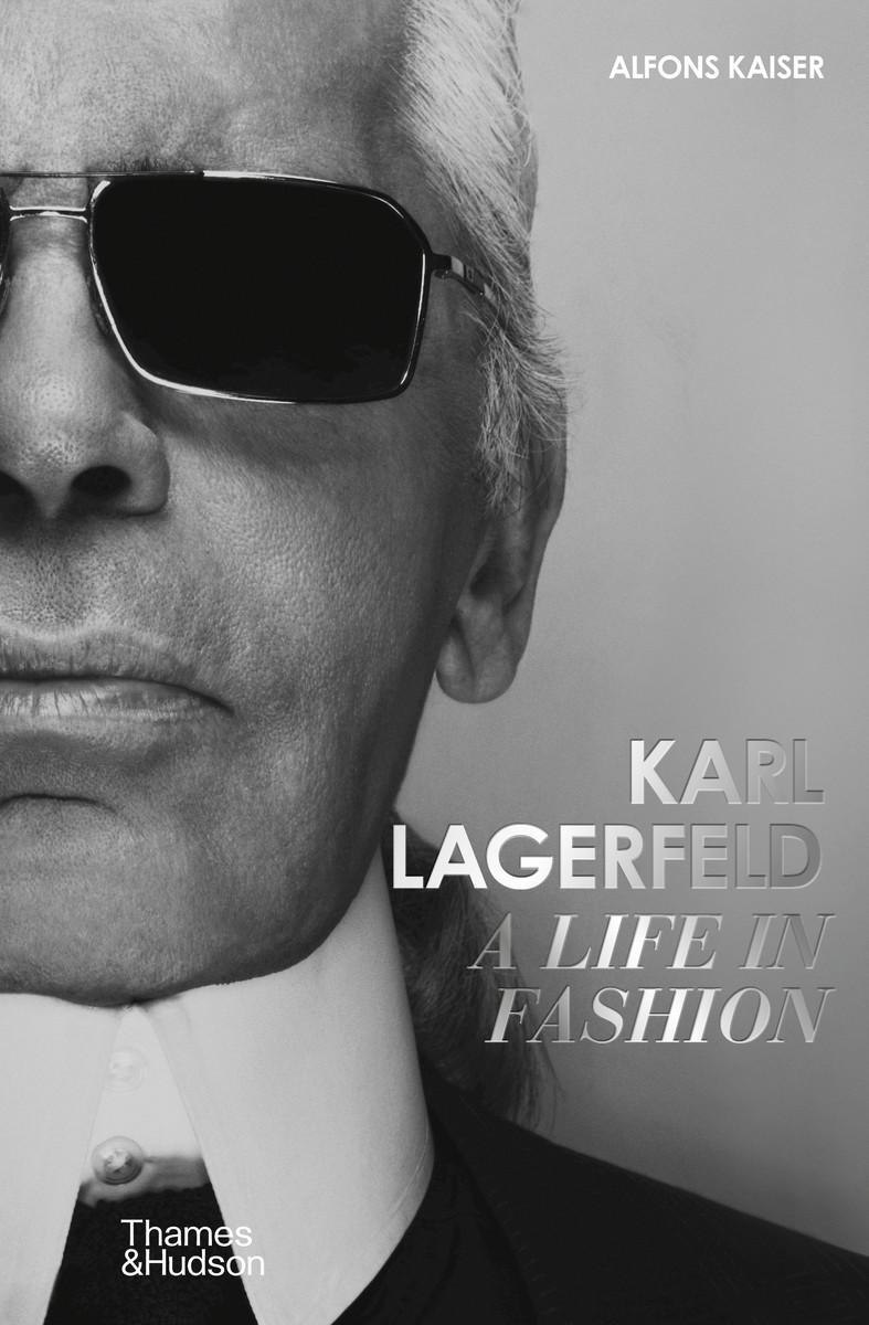 Cover: 9780500025123 | Karl Lagerfeld: A Life in Fashion - A Financial Times Book of the Year