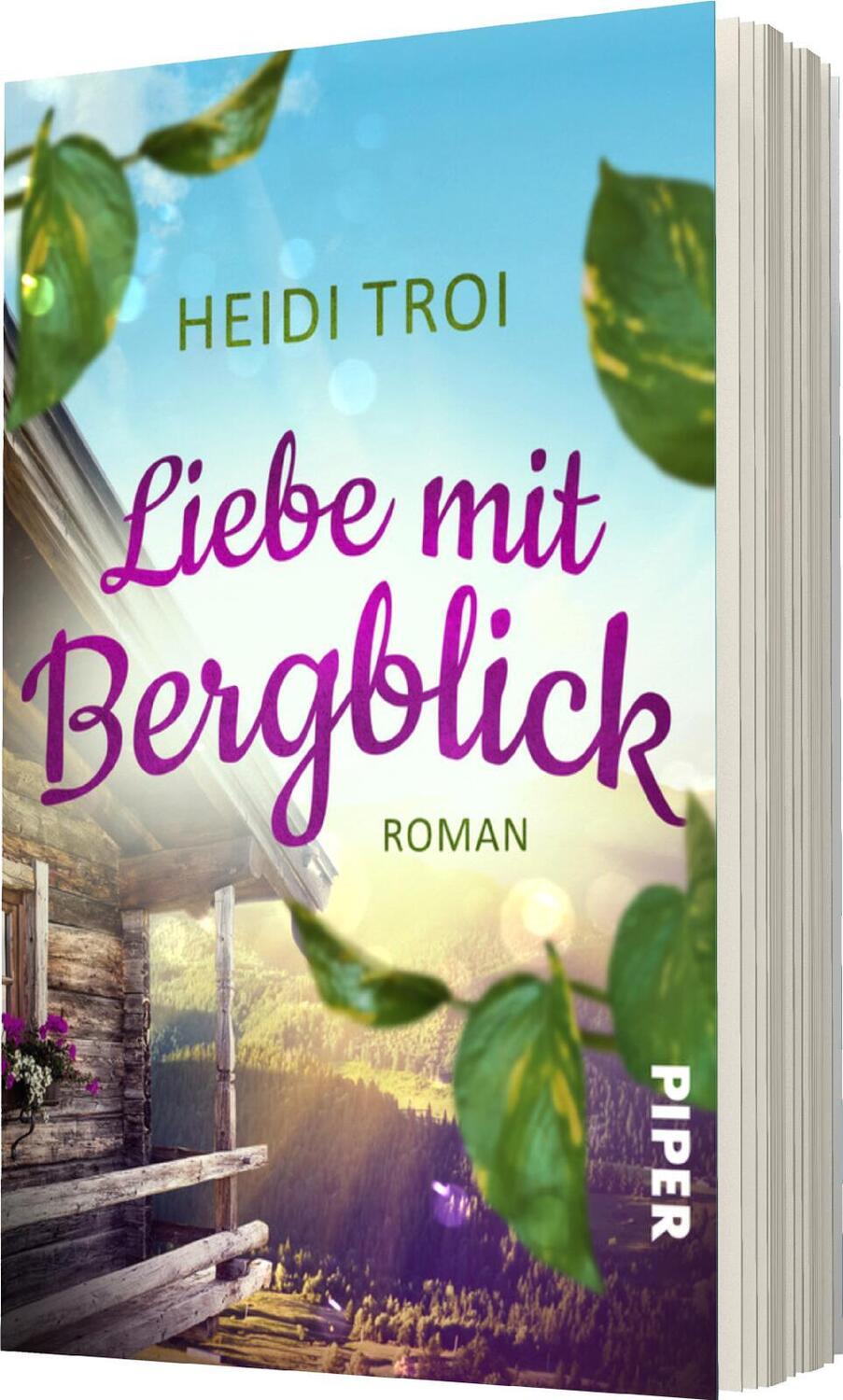 Bild: 9783492506960 | Liebe mit Bergblick | Heidi Troi | Taschenbuch | 272 S. | Deutsch