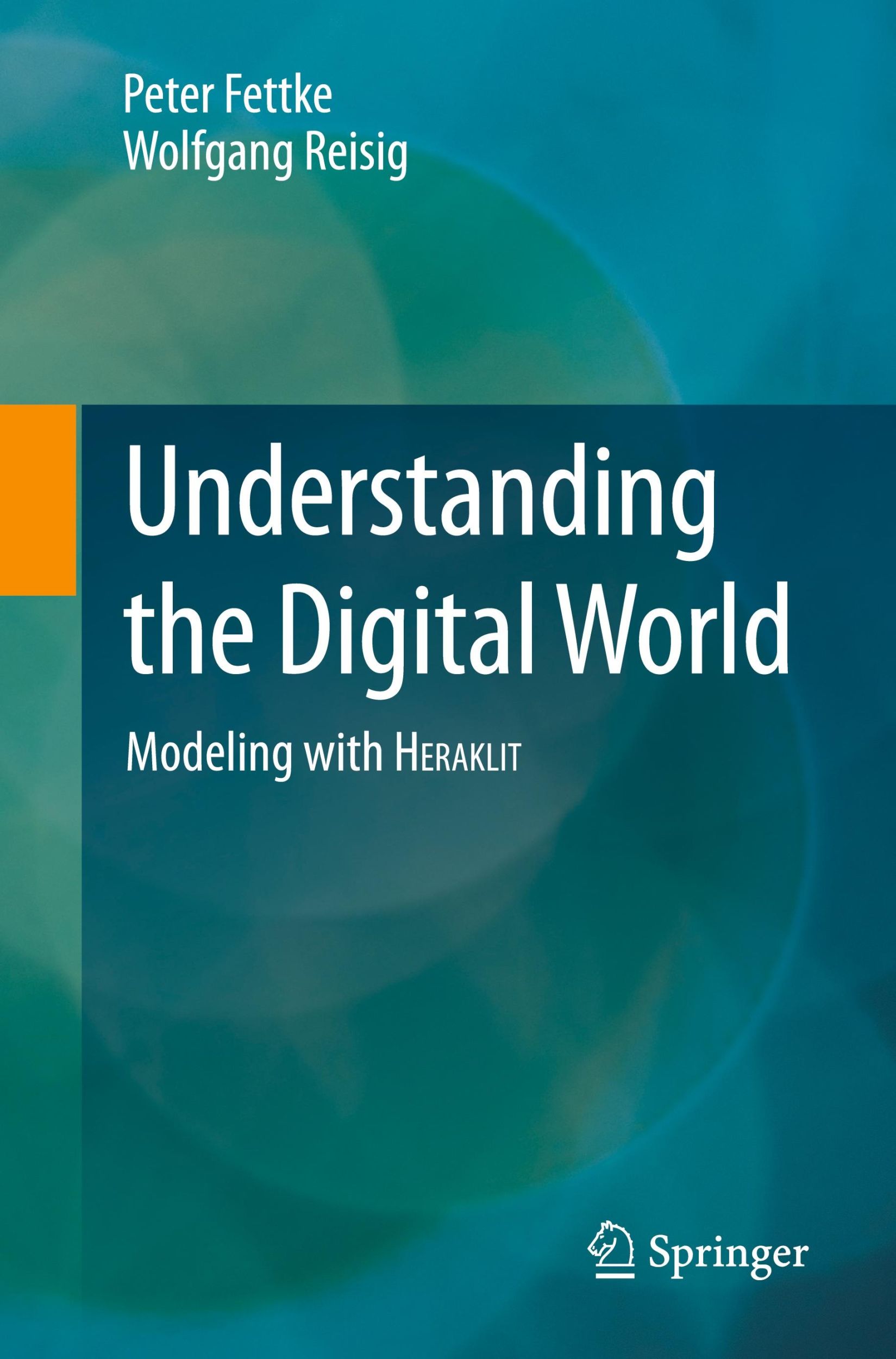 Cover: 9783031618970 | Understanding the Digital World | Modeling with HERAKLIT | Taschenbuch