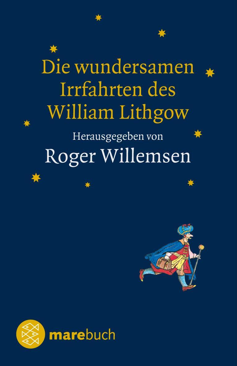 Cover: 9783596187799 | Die wundersamen Irrfahrten des William Lithgow | William Lithgow
