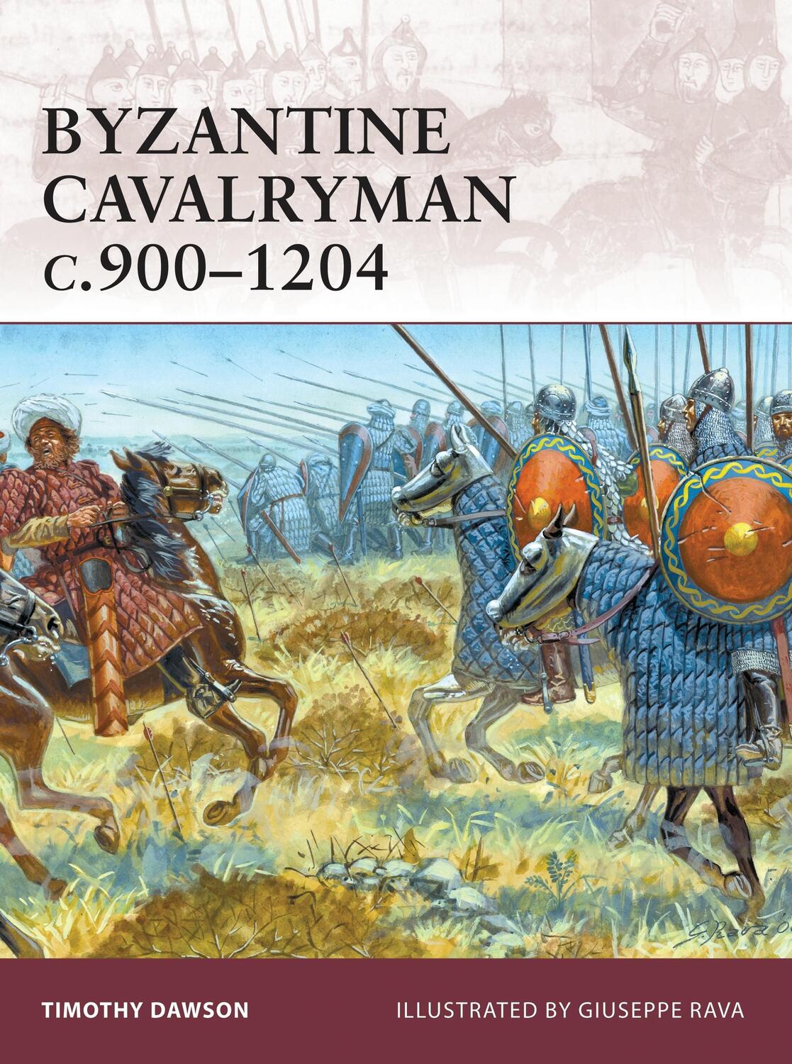Cover: 9781846034046 | Byzantine Cavalryman C.900-1204 | Timothy Dawson | Taschenbuch | 2009