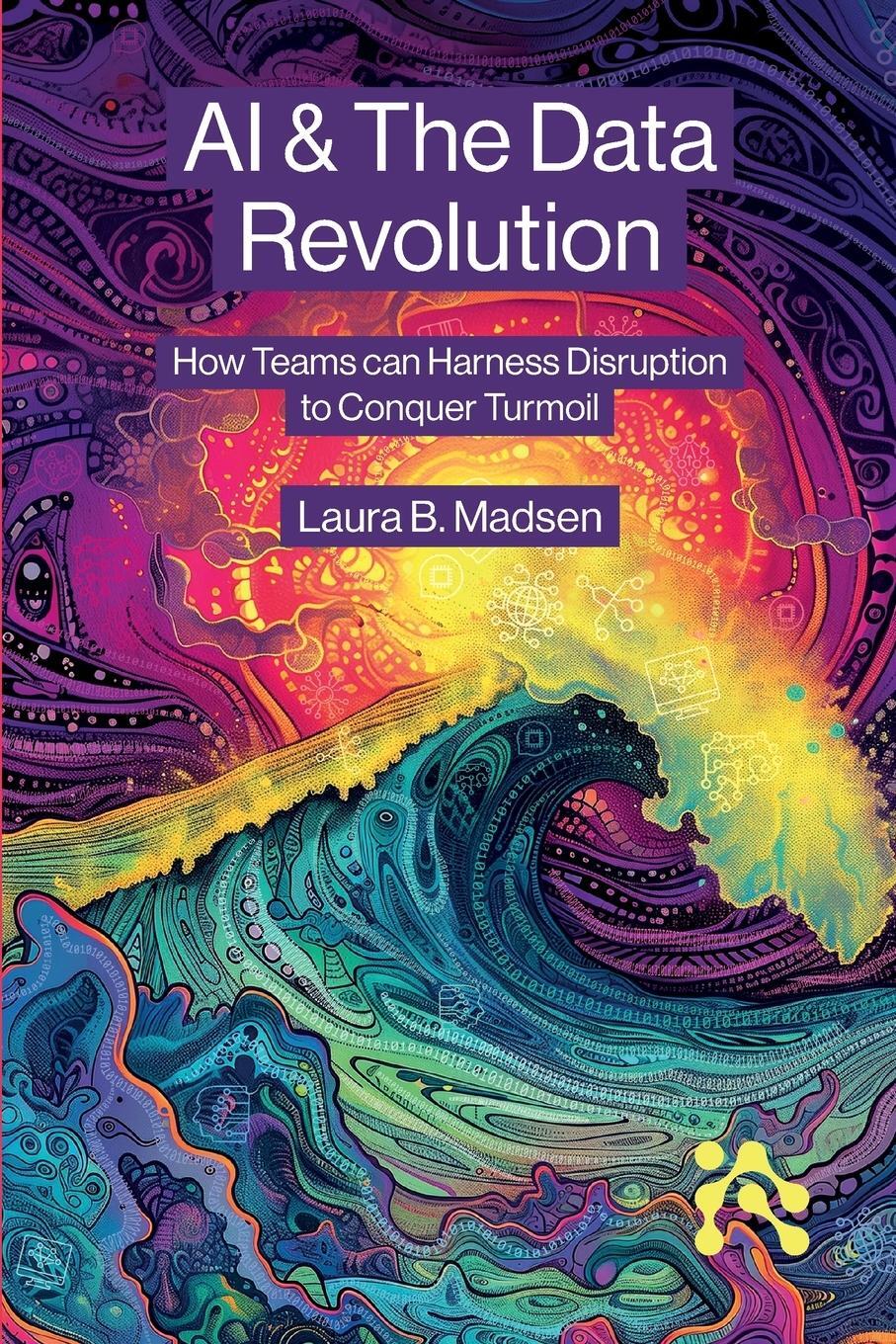 Cover: 9781634624480 | AI &amp; The Data Revolution | Laura Madsen | Taschenbuch | Paperback