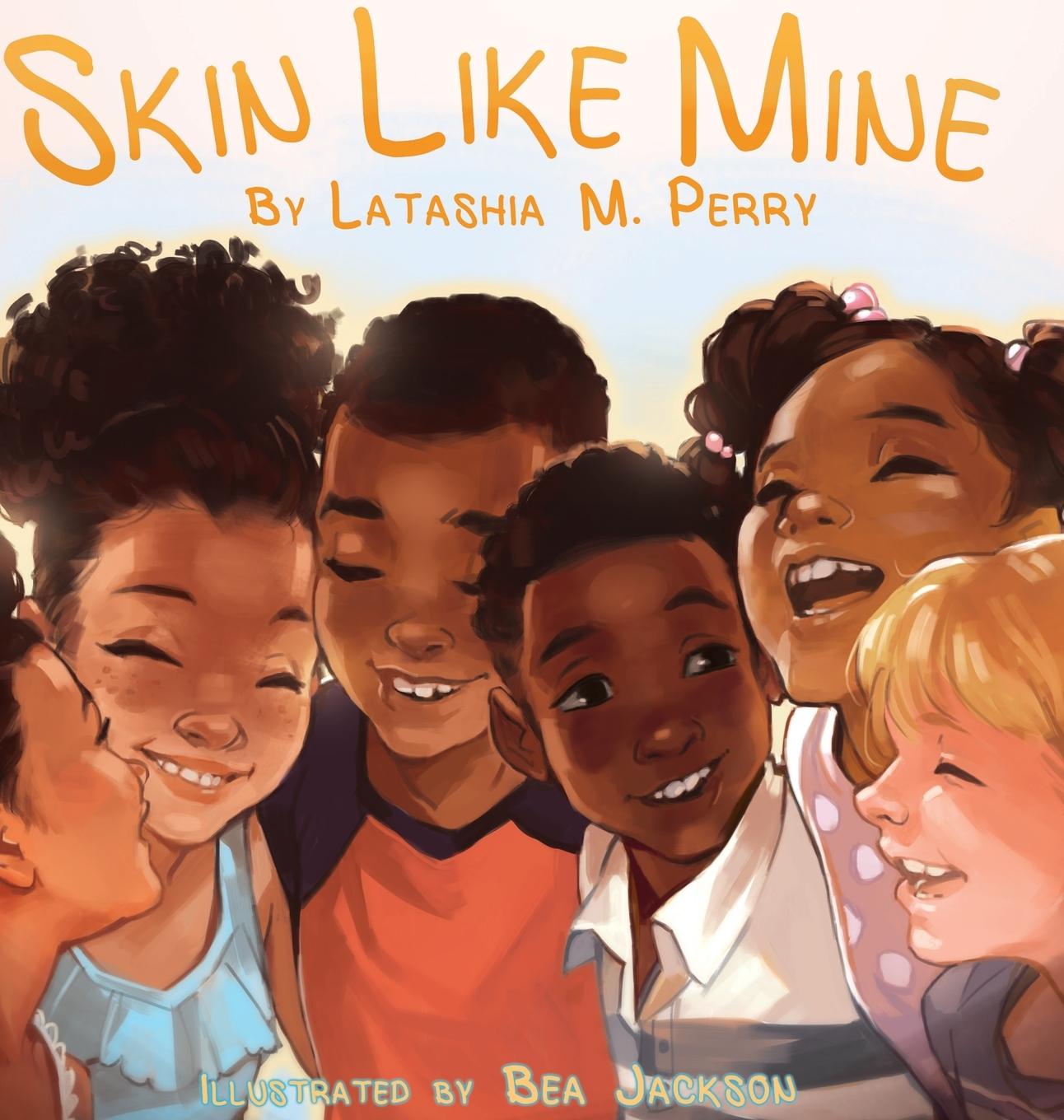 Cover: 9781734086560 | Skin Like Mine | Latashia M. Perry | Buch | Kids Like Mine | Englisch