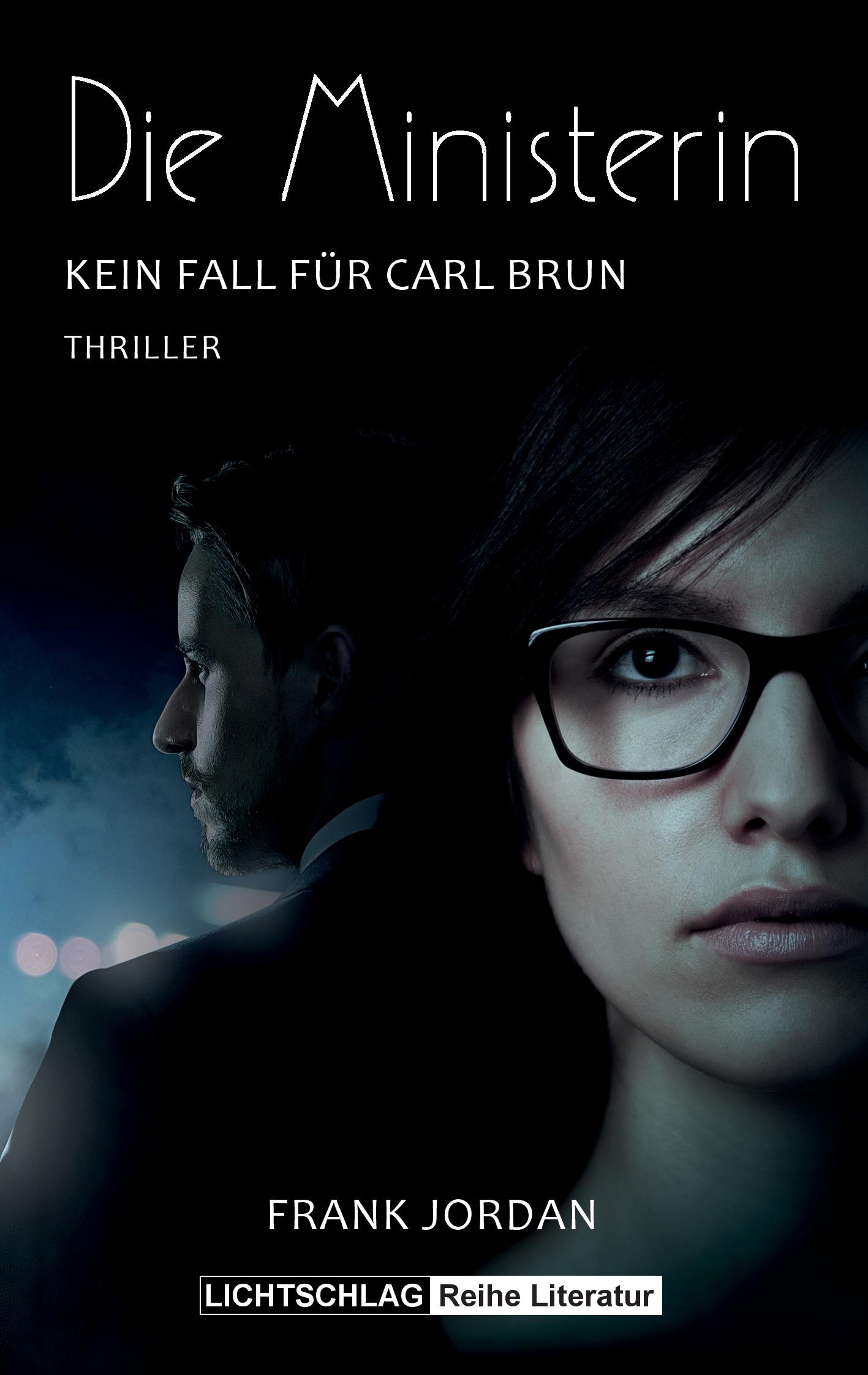 Cover: 9783939562436 | Die Ministerin | Kein Fall für Carl Brun | Frank Jordan | Taschenbuch