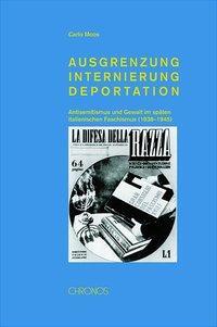Cover: 9783034006415 | Ausgrenzung, Internierung, Deportation | Carlo Moos | Taschenbuch
