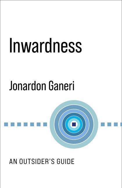 Cover: 9780231192293 | Inwardness | An Outsider's Guide | Jonardon Ganeri | Taschenbuch