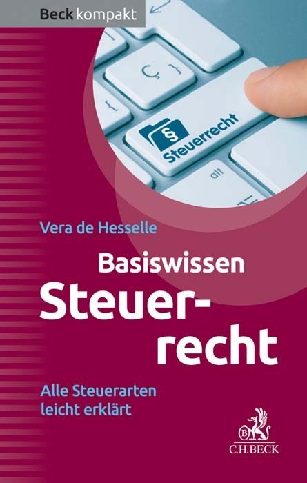 Cover: 9783406714726 | Basiswissen Steuerrecht | Alle Steuerarten leicht erklärt | Hesselle