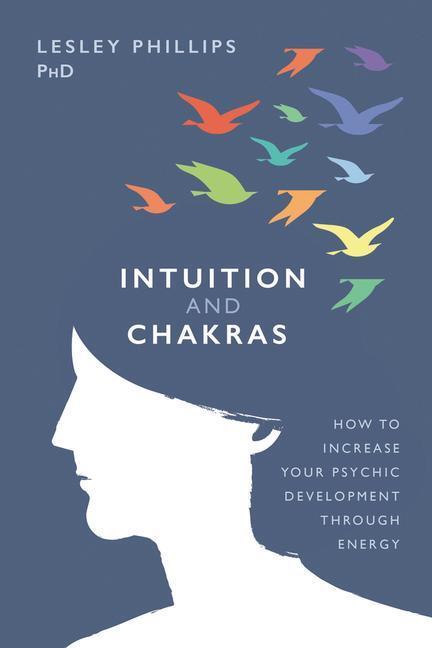 Cover: 9780738762753 | Intuition and Chakras | Lesley Phillips | Taschenbuch | Englisch