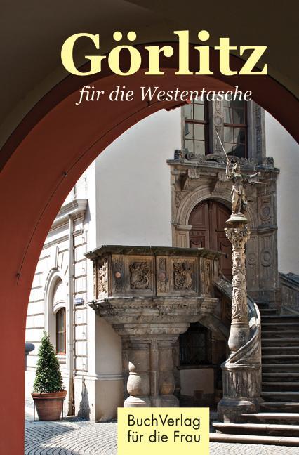 Cover: 9783897983489 | Görlitz für die Westentasche | Ralf Pannowitsch | Buch | 128 S. | 2012