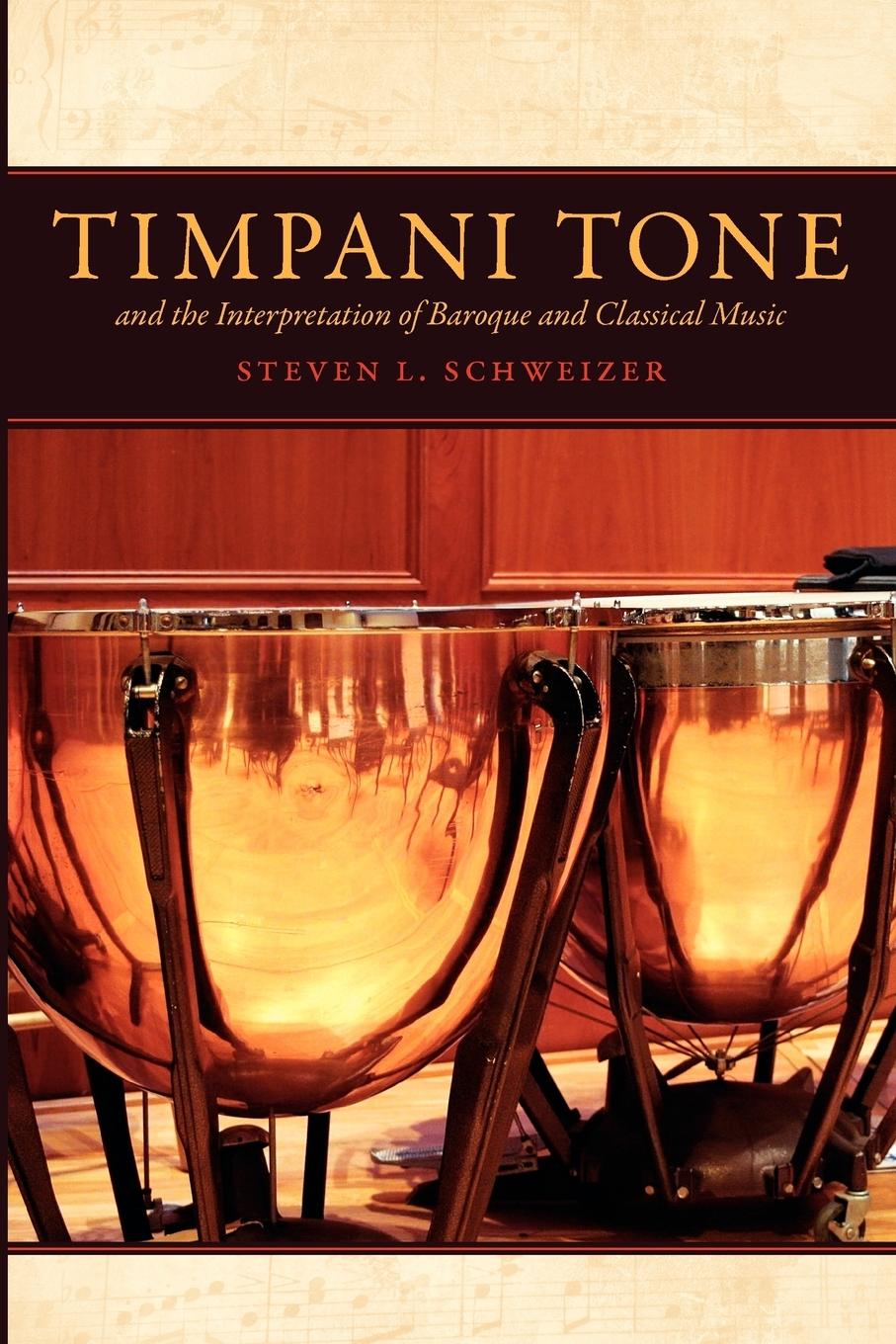 Cover: 9780195395563 | Timpani Tone and the Interpretation of Baroque and Classical Music