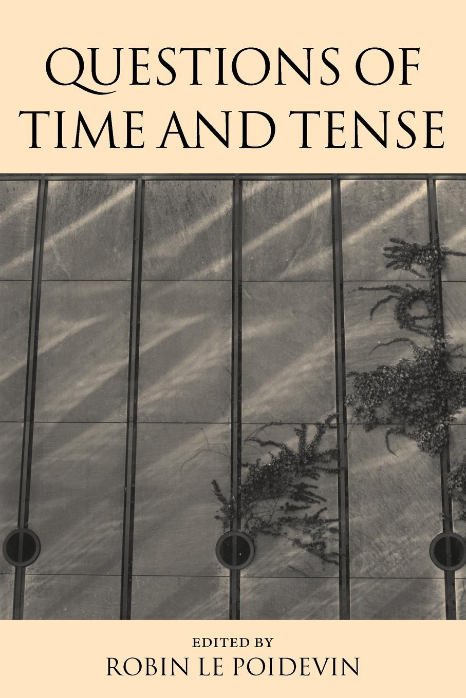 Cover: 9780199250462 | Questions of Time and Tense | Robin Le Poidevin | Taschenbuch | 2002