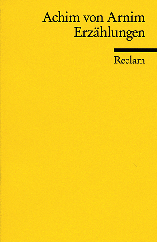 Cover: 9783150015056 | Erzählungen | Achim von Arnim | Taschenbuch | 384 S. | Deutsch | 1991