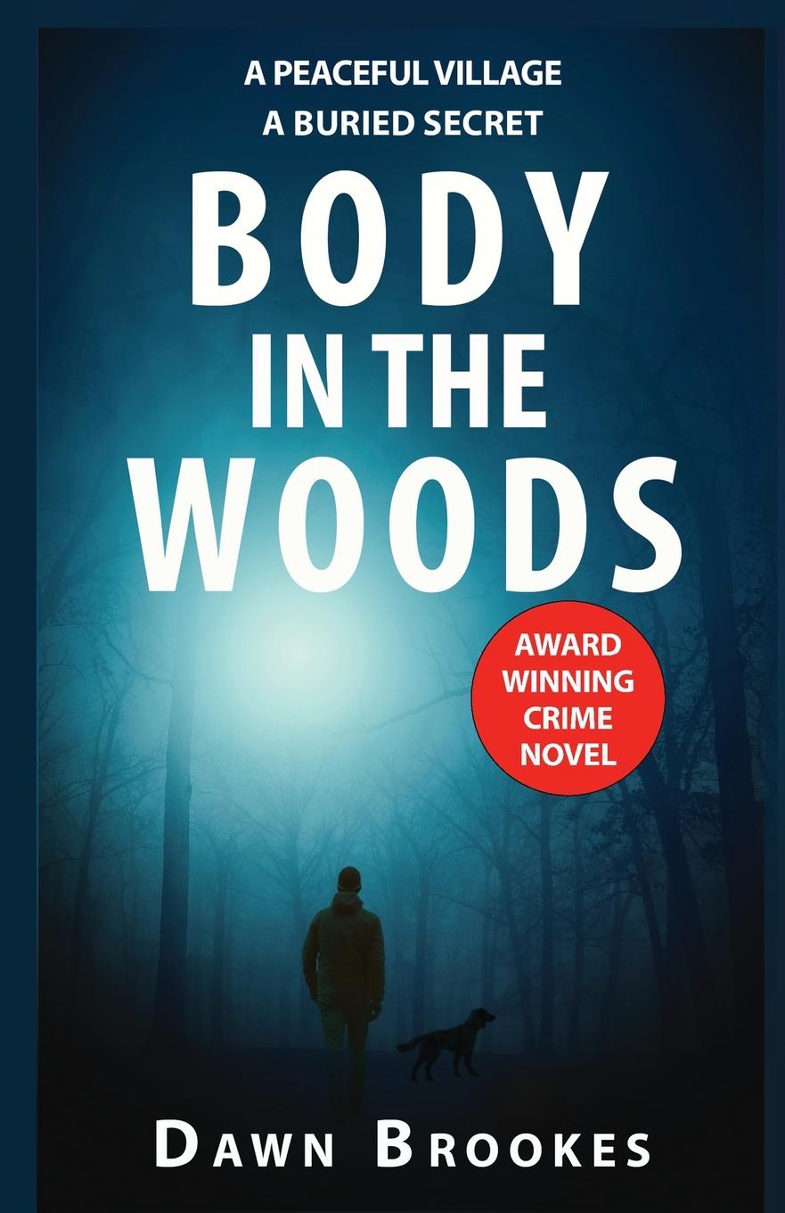 Cover: 9781913065249 | Body in the Woods | Dawn Brookes | Taschenbuch | Carlos Jacobi | 2020