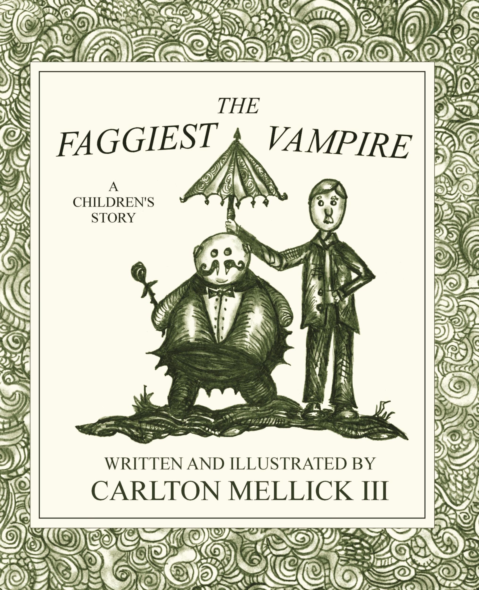 Cover: 9781933929804 | The Faggiest Vampire | Carlton Mellick III | Taschenbuch | Englisch