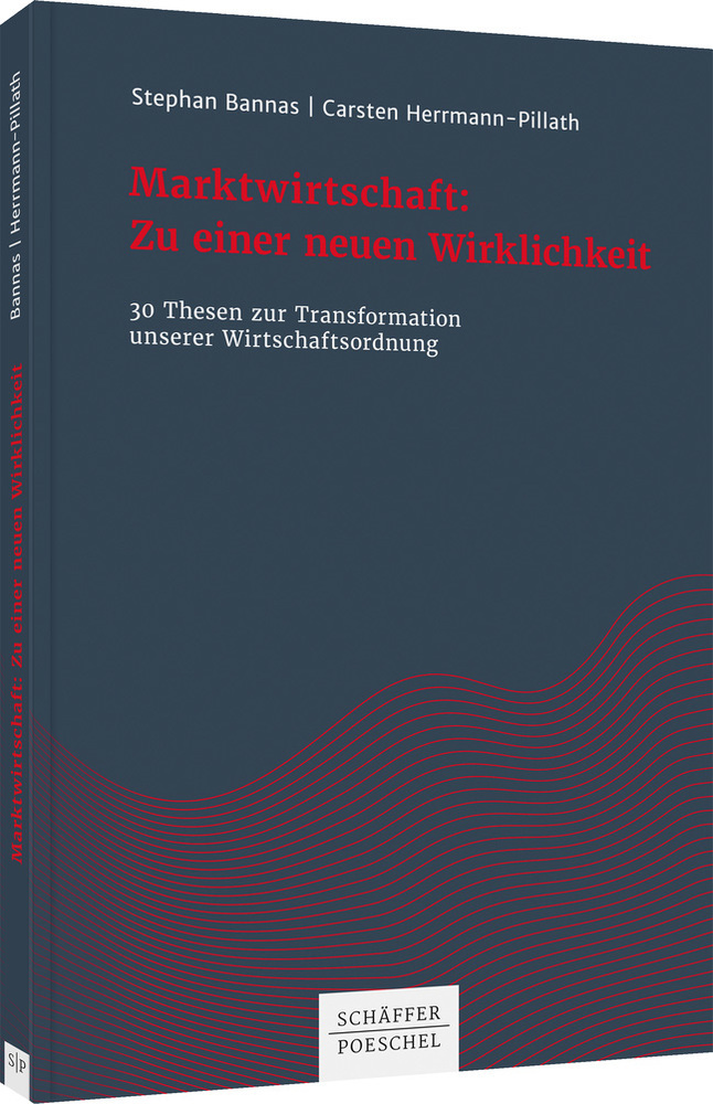 Cover: 9783791050812 | Marktwirtschaft: Zu einer neuen Wirklichkeit | Stephan Bannas (u. a.)