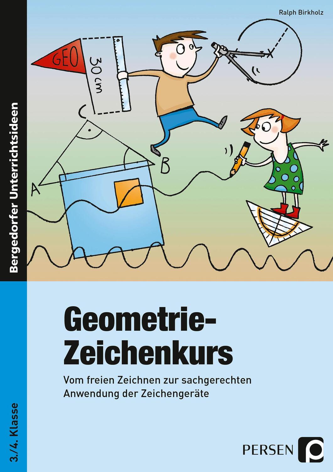 Cover: 9783403232803 | Geometrie-Zeichenkurs | Ralph Birkholz | Taschenbuch | Deutsch | 2013
