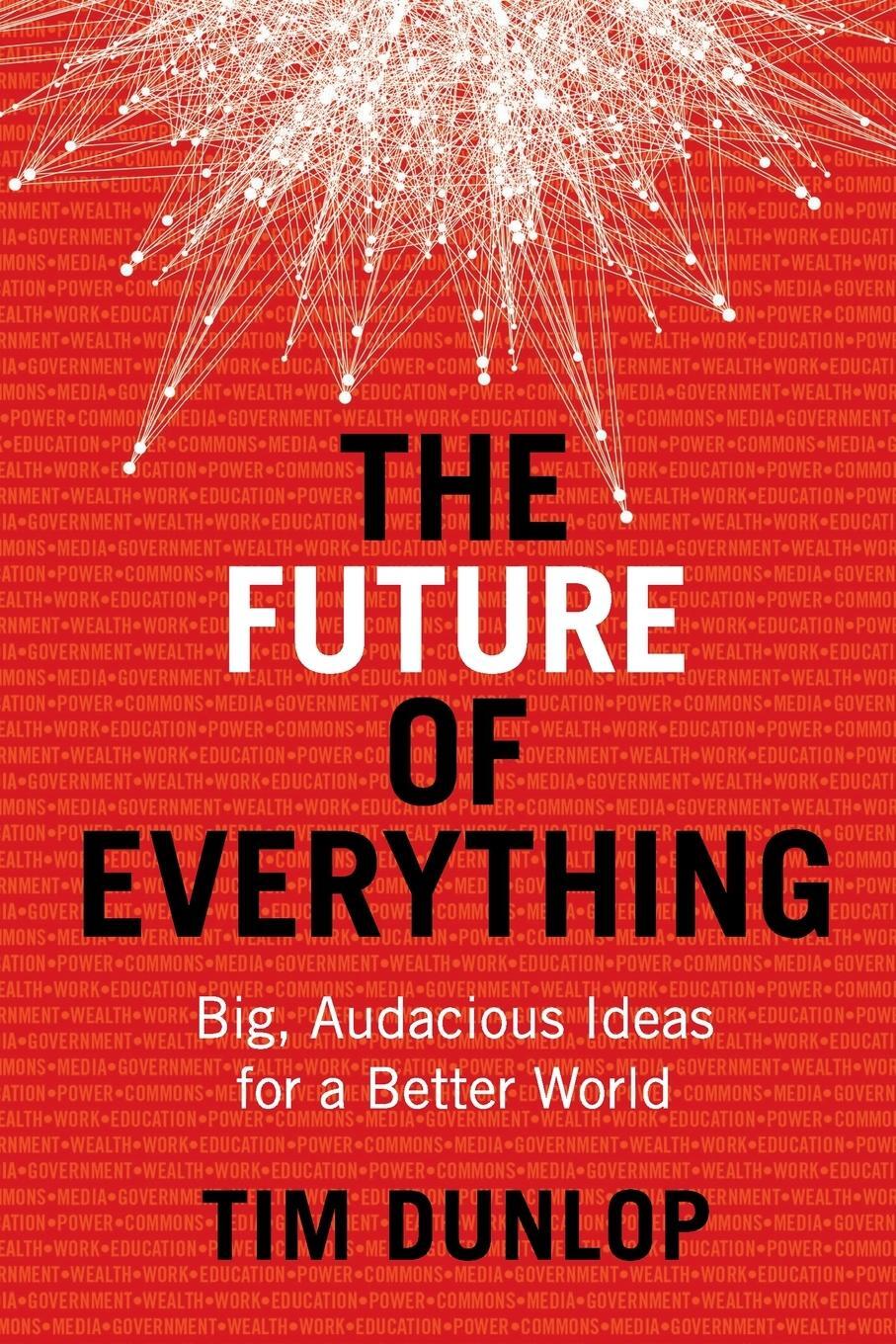 Cover: 9781742235646 | The Future of Everything | Big, Audacious Ideas for a Better World