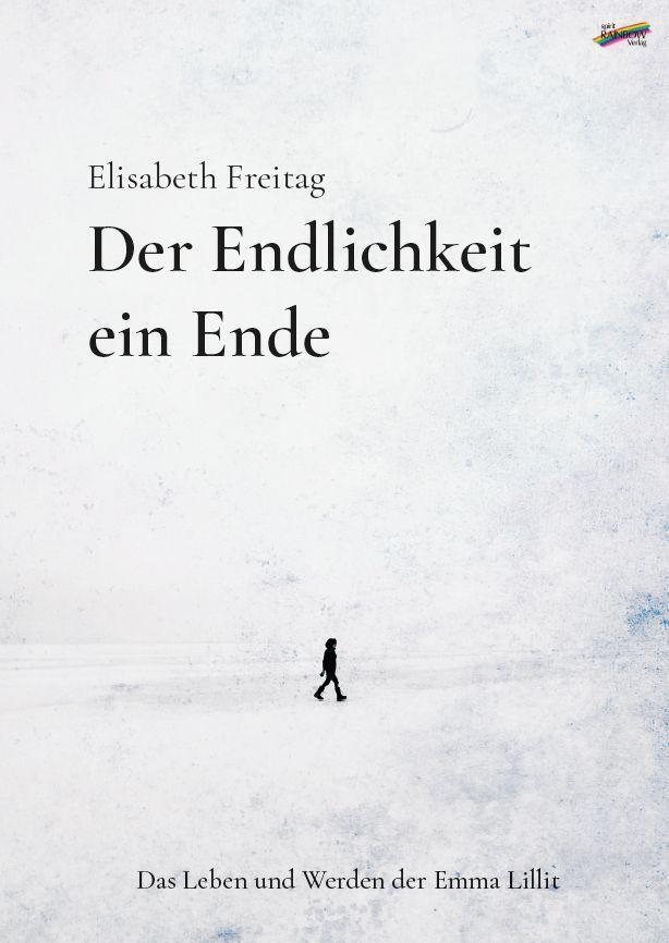 Cover: 9783948108526 | Der Endlichkeit ein Ende | Das Leben und Werden der Emma Lillit | Buch