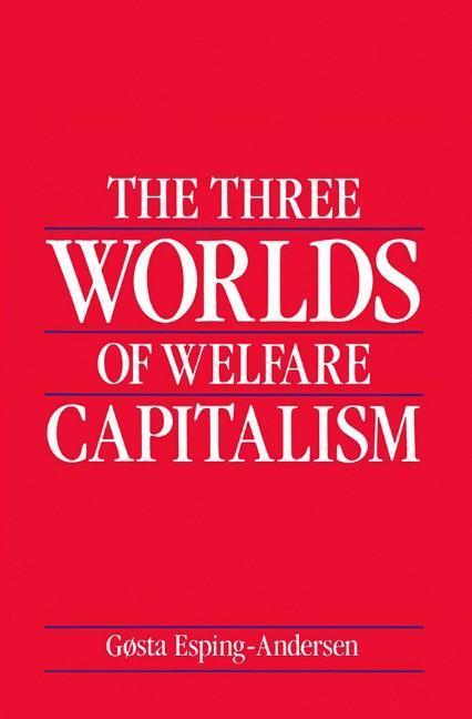 Cover: 9780745607962 | The Three Worlds of Welfare Capitalism | Gosta Esping-Andersen | Buch