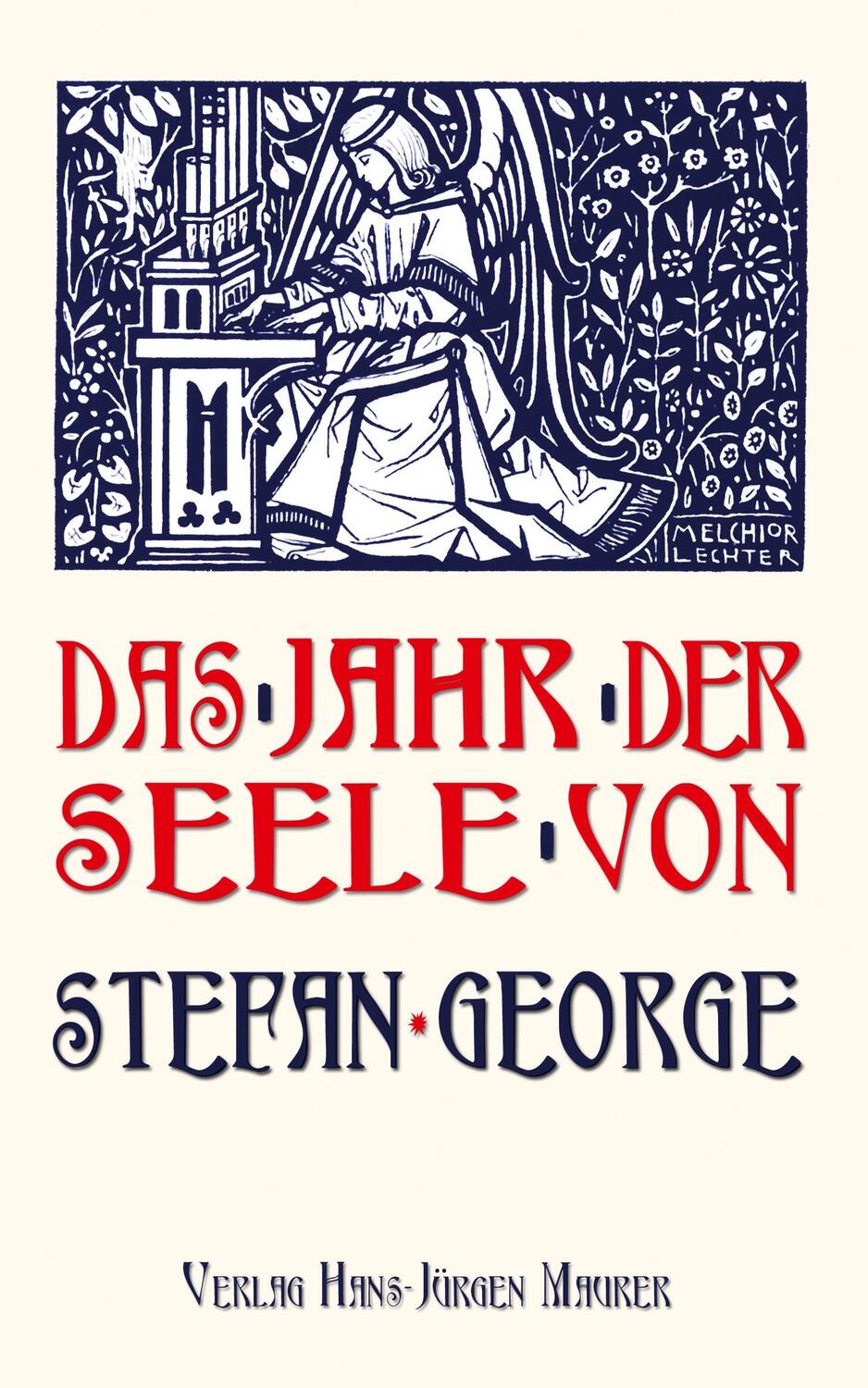 Cover: 9783929345964 | Das Jahr der Seele | Stefan George | Taschenbuch | Paperback | Deutsch