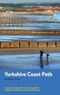 Cover: 9780993291180 | Yorkshire Coast Path | Andrew Vine | Taschenbuch | Englisch | 2019