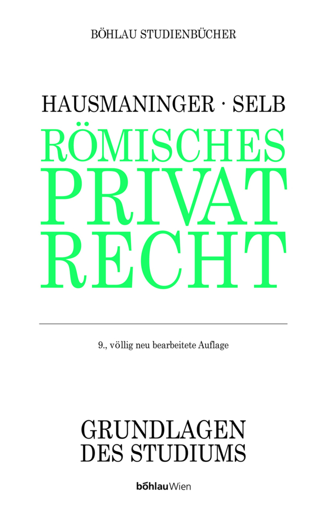 Cover: 9783205993728 | Römisches Privatrecht | Herbert Hausmaninger (u. a.) | Taschenbuch