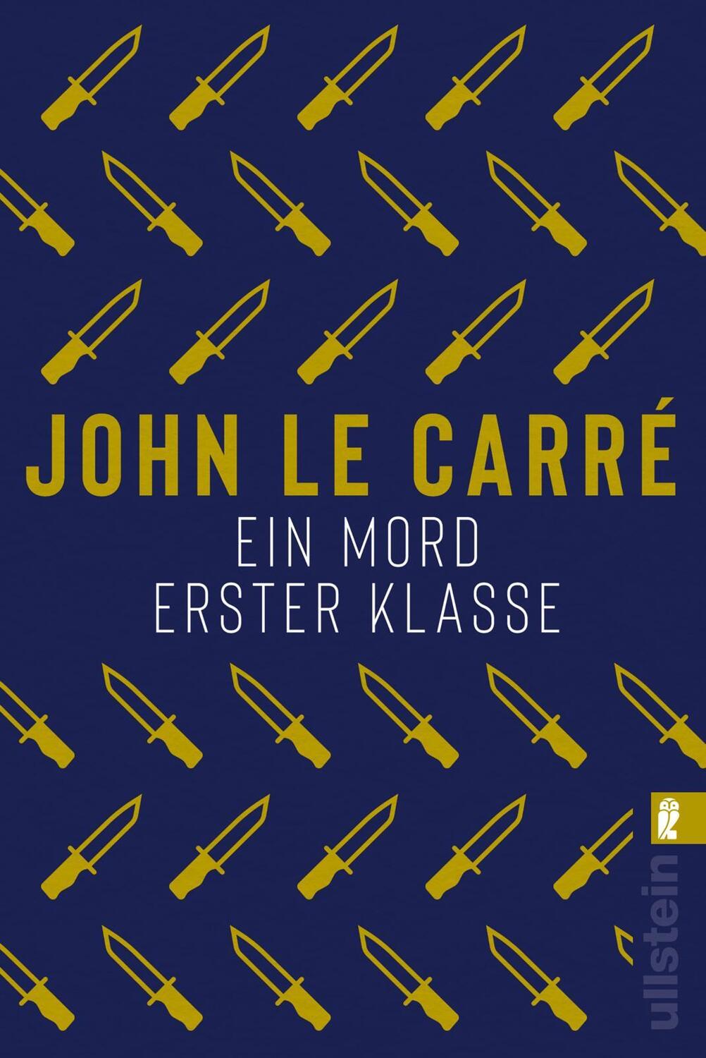 Cover: 9783548061689 | Ein Mord erster Klasse | John le Carré | Taschenbuch | Deutsch | 2019