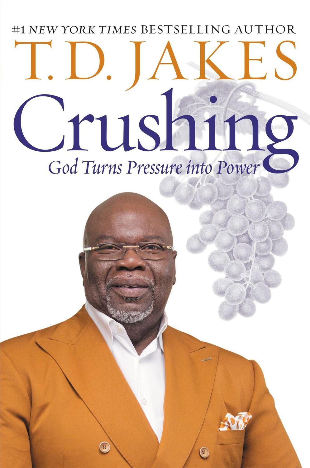 Cover: 9781455595389 | Crushing | God Turns Pressure into Power | T. D. Jakes | Taschenbuch