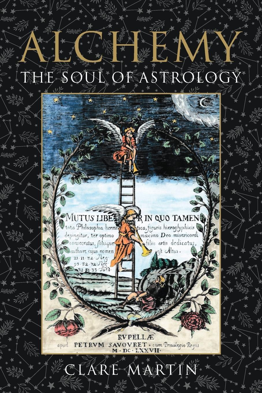 Cover: 9781910531396 | Alchemy | The Soul of Astrology | Clare Martin | Taschenbuch | 2020