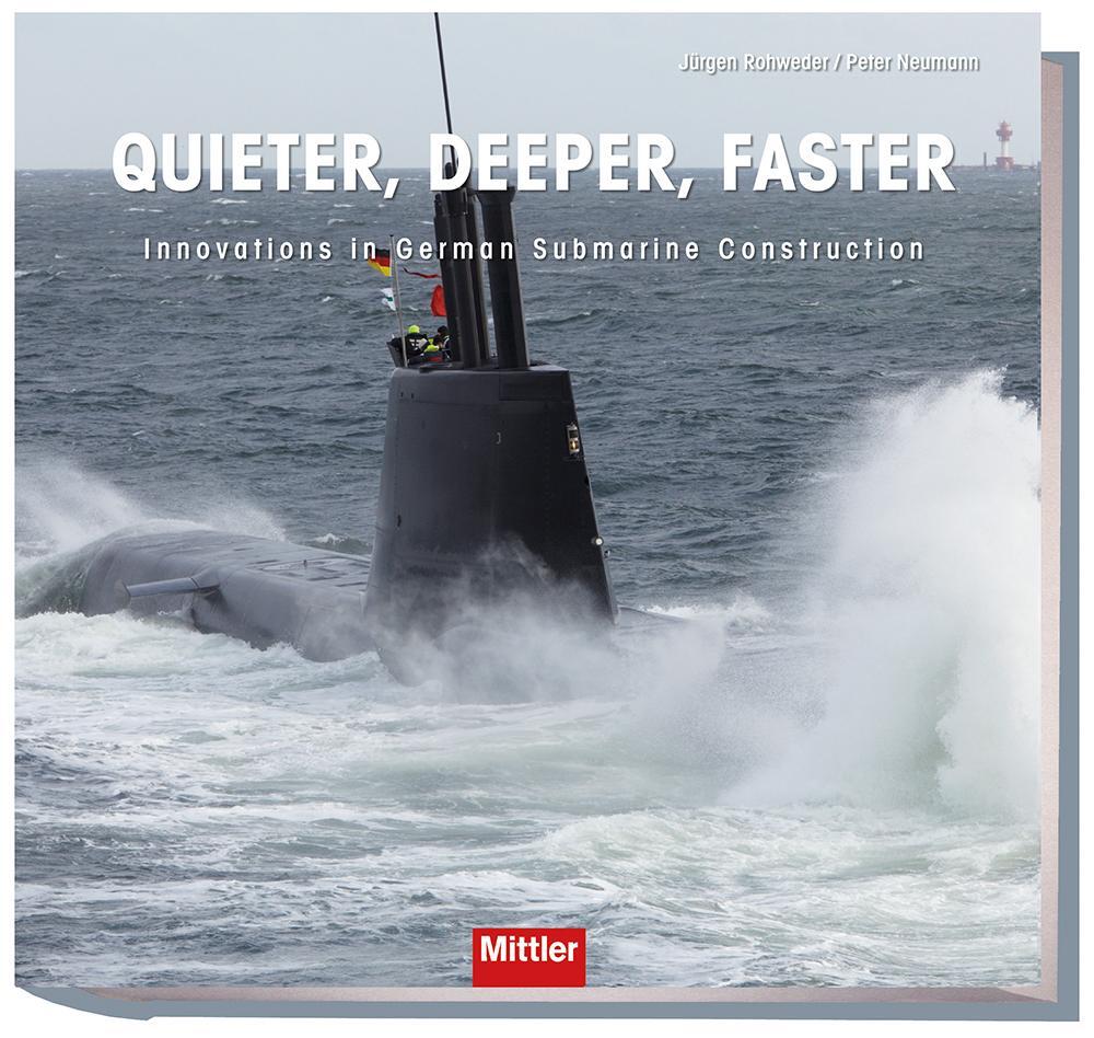 Cover: 9783813209686 | Quieter, Deeper, Faster | Innovations in German Submarine Construction