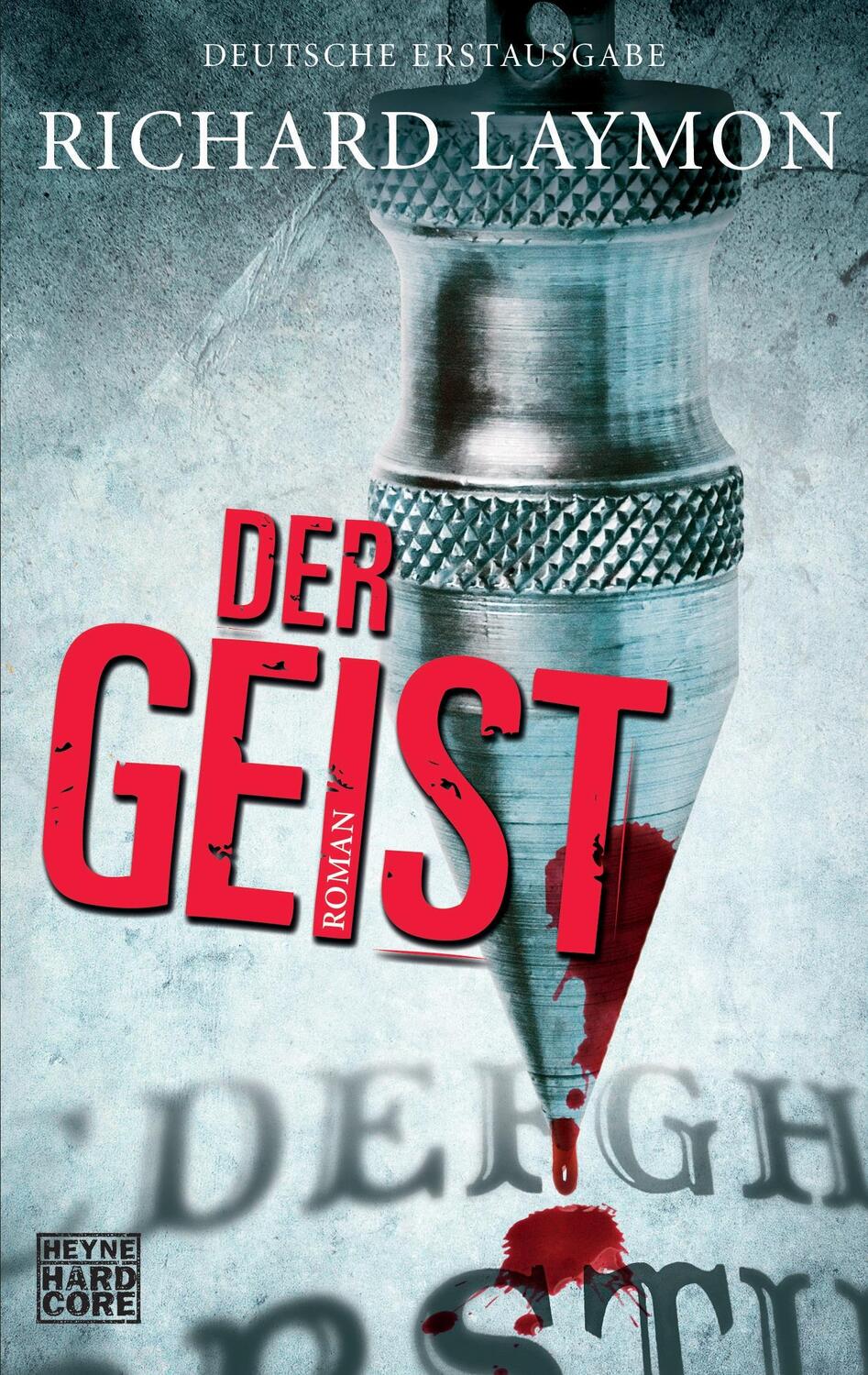 Cover: 9783453676497 | Der Geist | Richard Laymon | Taschenbuch | Deutsch | 2014 | Heyne
